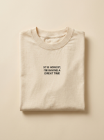 2C B Honest, I'M Having A Great Time Tee — Cream