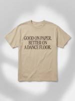 Better On A Dance Floor Tee — Sand