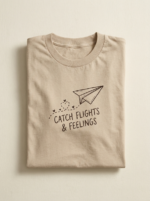Catch Flights & Feelings Tee — Sand