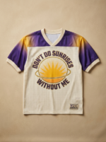 Don't Do Sunrises Without Me Jersey