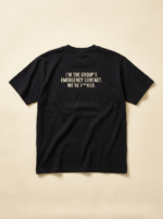 I'M The Group'S Emergency Contact. We'Re F**ked Tee — Noir