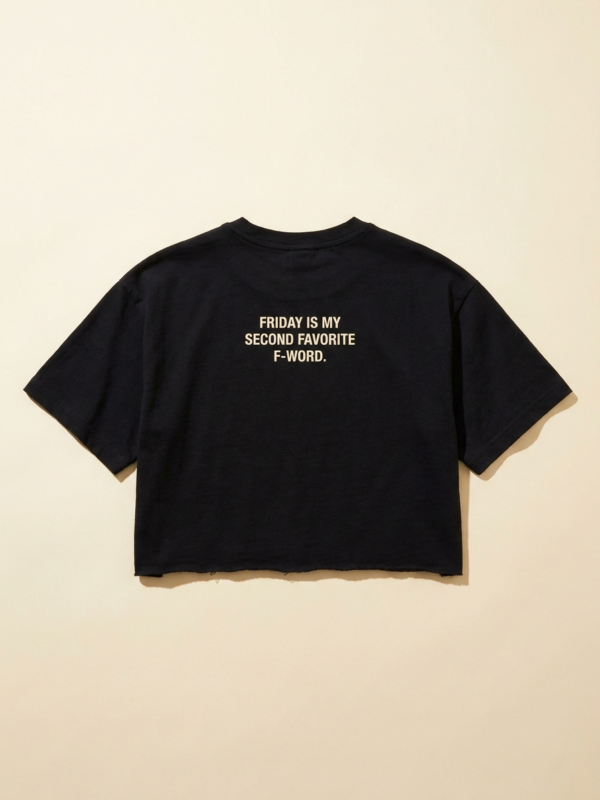 Friday Is My Second Favorite F-Word Crop — Noir
