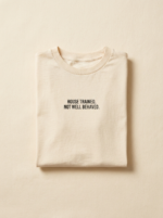 House Trained, Not Well Behaved Tee — Cream