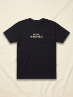 Kiss Me, I'M With The DJ Tee — Noir
