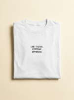 Lab Tested. Festival Approved Tee — White