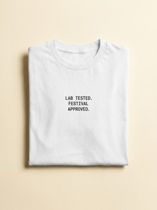 Lab Tested. Festival Approved Tee — White