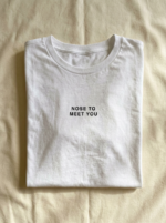 Nose To Meet You Tee — White